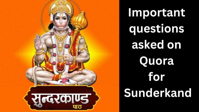Important questions asked on quora for Sunderkand